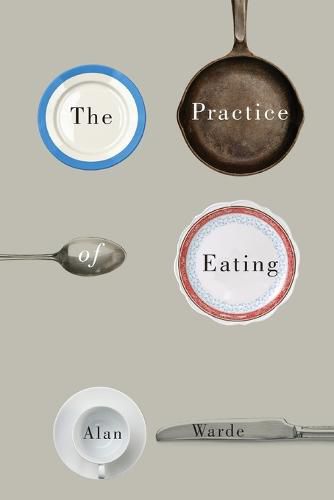 Cover image for The Practice of Eating