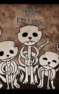 Cover image for Skelly Kittens