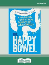 Cover image for The Happy Bowel