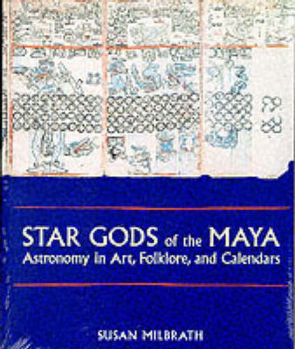 Cover image for Star Gods of the Maya: Astronomy in Art, Folklore, and Calendars