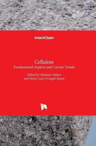 Cover image for Cellulose: Fundamental Aspects and Current Trends
