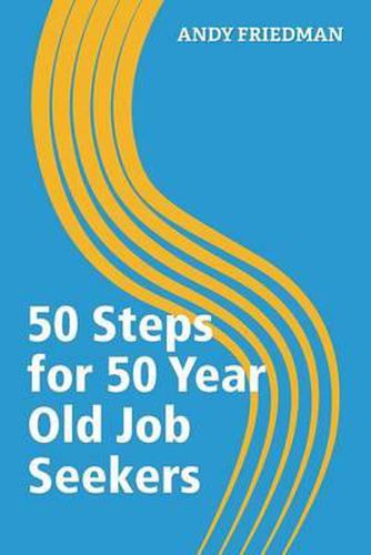 Cover image for 50 Steps For 50 Year Old Job Seekers