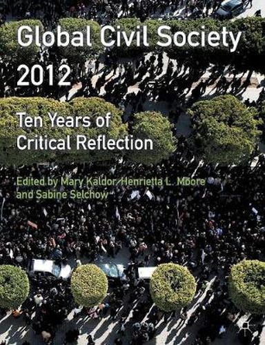 Cover image for Global Civil Society 2012: Ten Years of Critical Reflection