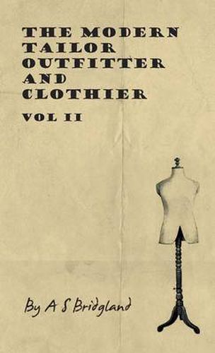 Cover image for The Modern Tailor Outfitter And Clothier - Vol II