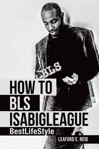 Cover image for How to Bls Isabigleague: Bestlifestyle