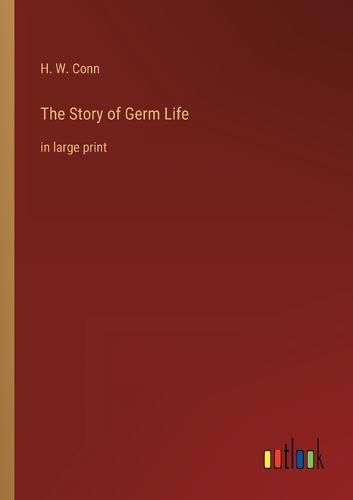 Cover image for The Story of Germ Life
