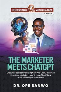 Cover image for The Marketer Meets ChatGPT