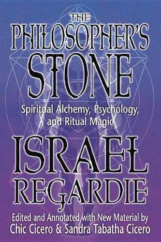 Cover image for The Philosopher's Stone: Spiritual Alchemy, Psychology, and Ritual Magic