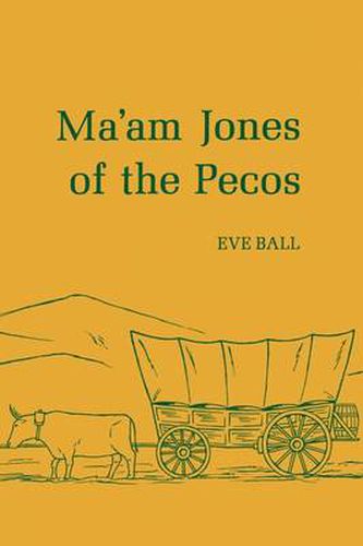 Cover image for Ma'Am Jones Of The Pecos