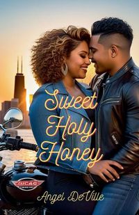 Cover image for Sweet Holy Honey