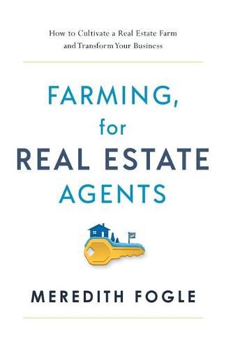 Cover image for Farming, for Real Estate Agents