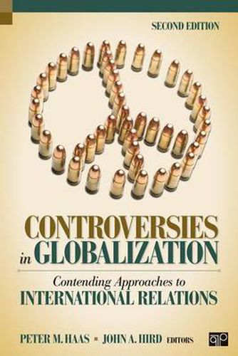 Cover image for Controversies in Globalization: Contending Approaches to International Relations