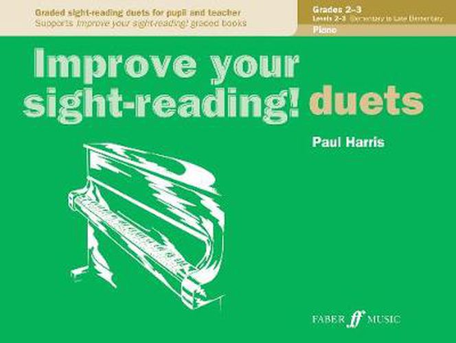 Cover image for Improve your sight-reading! Piano Duets Grades 2-3