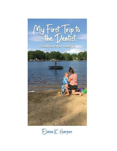 Cover image for My First Trip to the Dentist