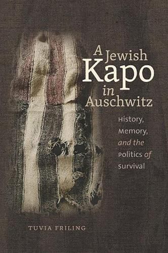 Cover image for A Jewish Kapo in Auschwitz
