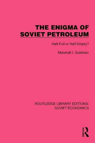 Cover image for The Enigma of Soviet Petroleum