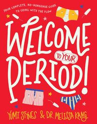 Cover image for Welcome to Your Period!