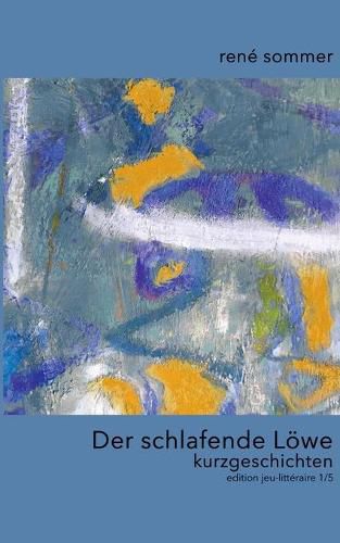 Cover image for Der schlafende Loewe: Kurzgeschichten