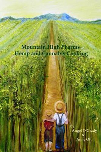 Cover image for Mountain High Pharms Hemp and Cannabis Cooking