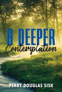 Cover image for A Deeper Contemplation