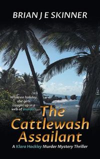 Cover image for The Cattlewash Assailant