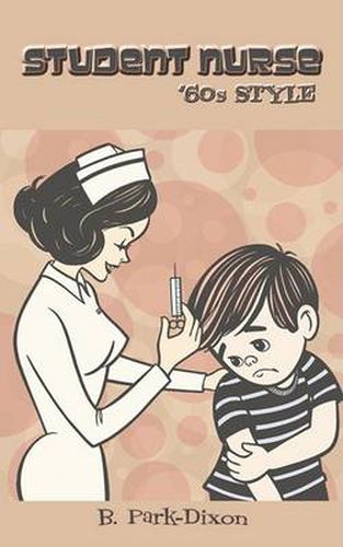 Cover image for Student Nurse 60's Style