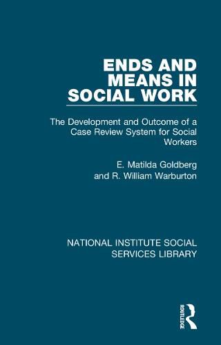 Cover image for Ends and Means in Social Work