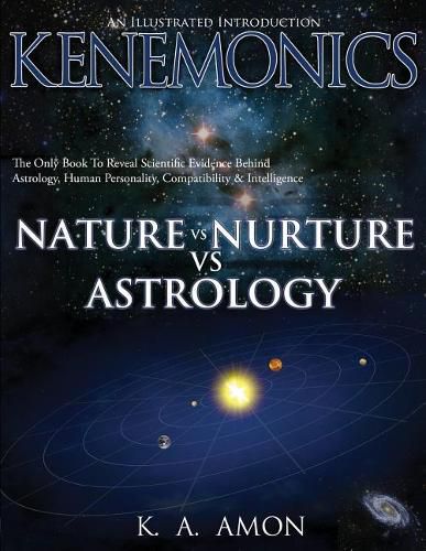 Cover image for Nature vs Nurture vs Astrology: An Illustrated Introduction to Kenemonics