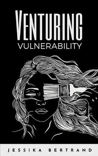 Cover image for Venturing Vulnerability