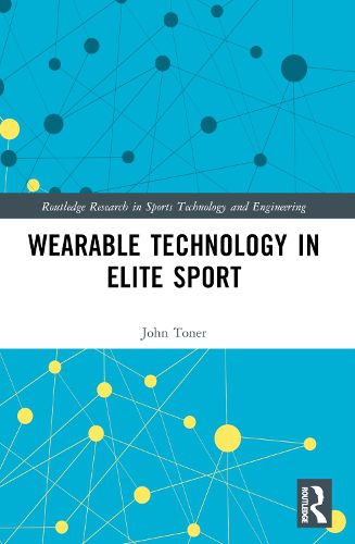 Cover image for Wearable Technology in Elite Sport