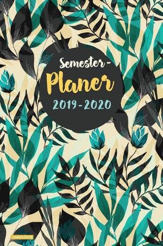 Cover image for Semesterplaner 2019 2020 Hardcover: Semesterplaner 2019/20 A5 - Studium Kalender, Timer und Studienplaner von Oktober 2019 bis Dezember 2020 fur Studenten