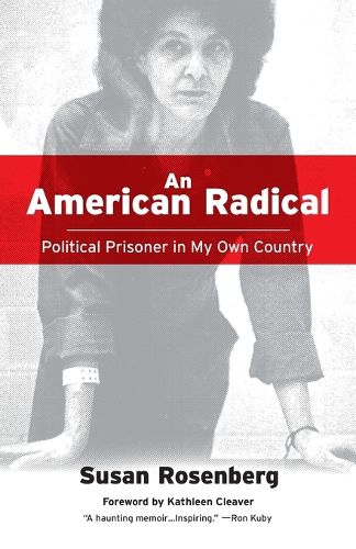 Cover image for An American Radical: Political Prisoner in My Own Country