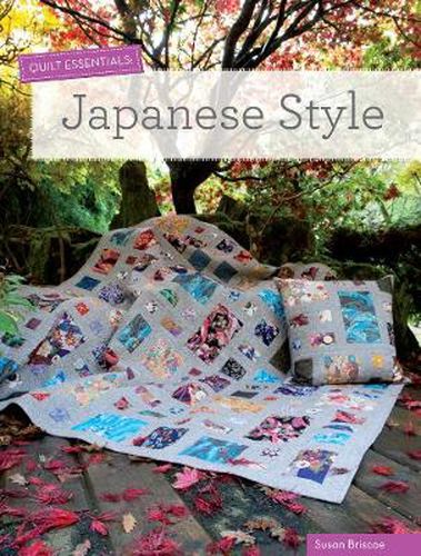 Cover image for Quilt Essentials: Japanese Style