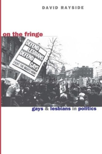 Cover image for On the Fringe: Gays and Lesbians in Politics