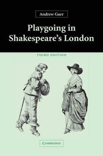 Cover image for Playgoing in Shakespeare's London