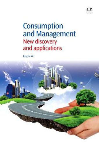 Cover image for Consumption and Management: New Discovery and Applications