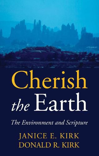 Cover image for Cherish the Earth: The Environment and Scripture