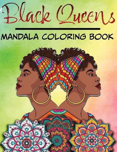 Cover image for Black Queens - Mandala Coloring Book