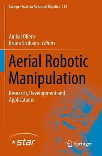 Cover image for Aerial Robotic Manipulation: Research, Development and Applications