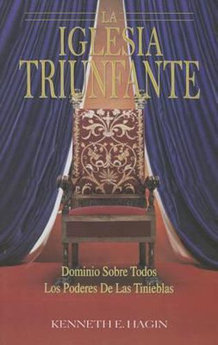 Cover image for La Iglesia Triunfante: Dominio Sobre Todos los Poderes de las Tinieblas