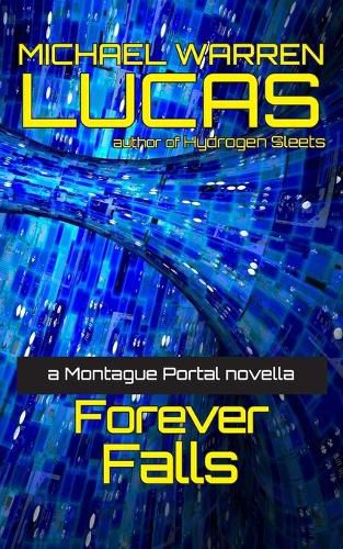 Cover image for Forever Falls: a Montague Portal novella