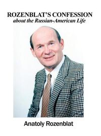 Cover image for Rozenblat's Confession about the Russian-American Life