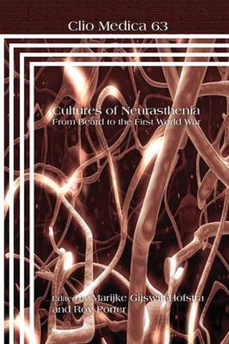 Cover image for Cultures of Neurasthenia: From Beard to the First World War