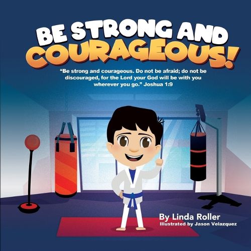 Cover image for Be Strong and Courageous!