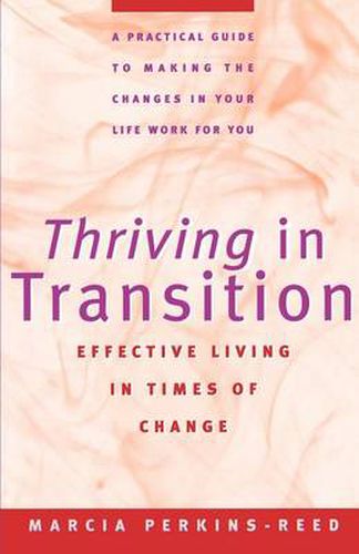 Cover image for Thriving in Transition: Effective Living in Times of Change