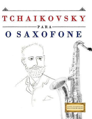 Cover image for Tchaikovsky para o Saxofone