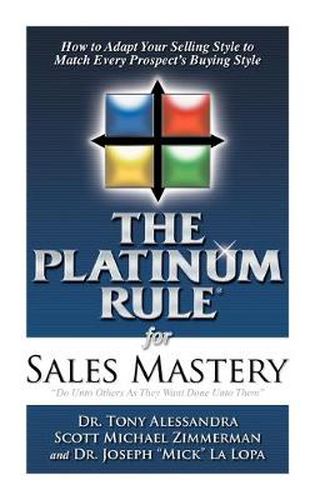 Cover image for The Platinum Rule for Sales Mastery Hardback Book