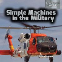 Cover image for Simple Machines in the Military