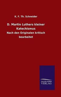 Cover image for D. Martin Luthers kleiner Katechismus