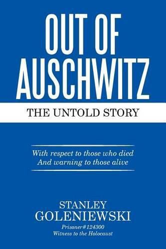 Cover image for Out of Auschwitz: The Untold Story